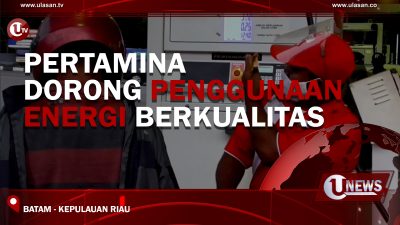 [Video] Pertamina Dorong Penggunaan Energi Berkualitas