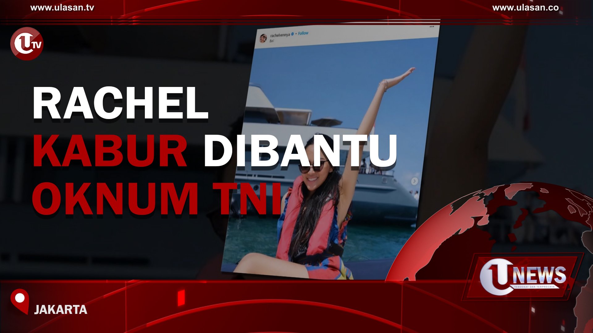 [Video] Rachel Kabur Dibantu Oknum TNI