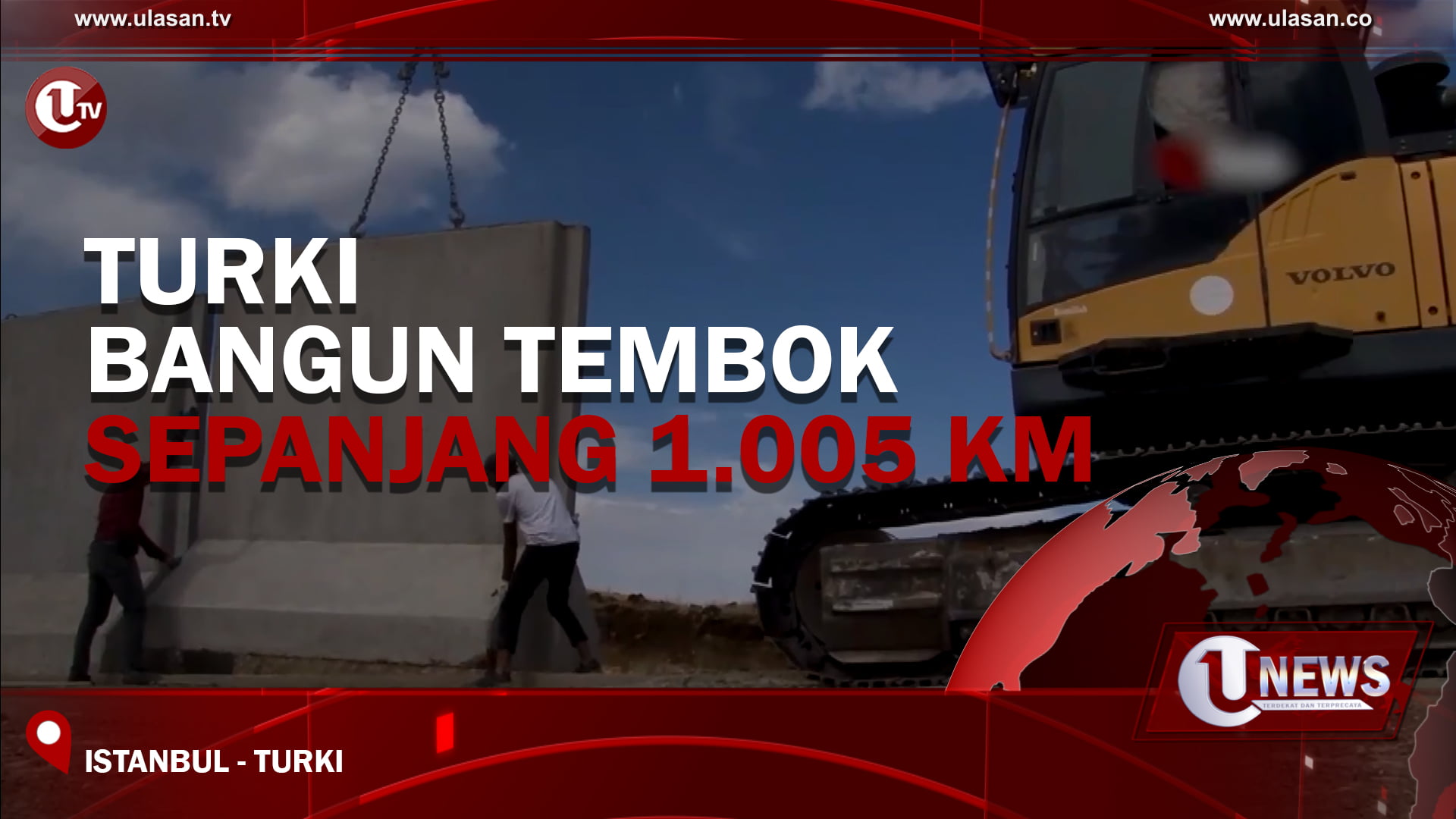 [Video] Turki Bangun Tembok Sepanjang 1.005 KM