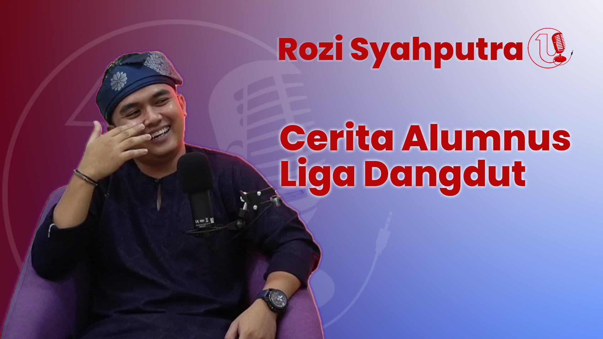 CERITA ALUMNUS LIGA DANGDUT | U-CAST #EP2