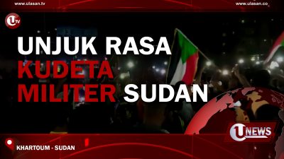 [Video] Unjuk Rasa Kudeta Militer Sudan