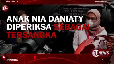[Video] Anak Nia Daniaty Diperiksa Sebagai Tersangka