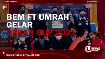 [Video] Bem FT UMRAH Gelar Dekan Cup 2021