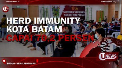 [Video] Herd Immunity Kota Batam Capai 70,2 Persen