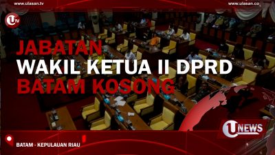 [Video] Jabatan Wakil Ketua II DPRD Batam Kosong