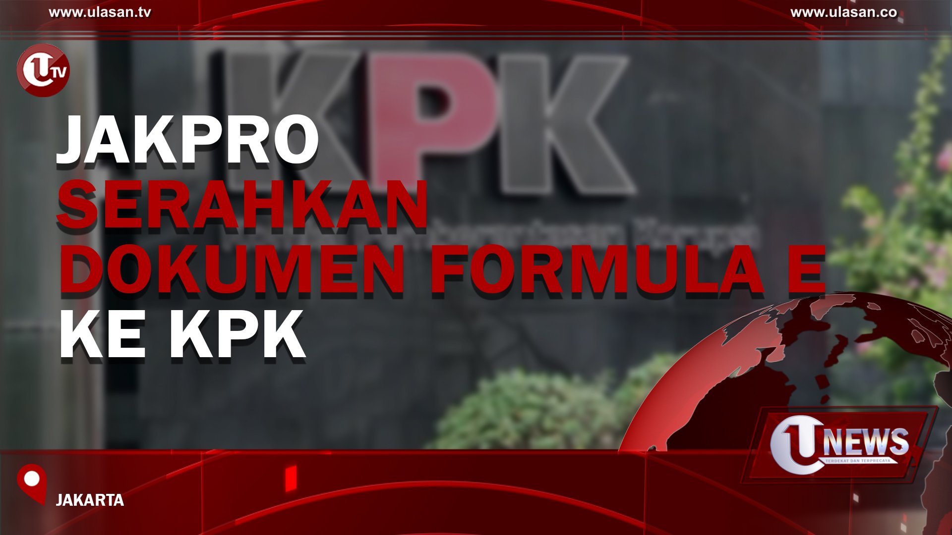 Seribu Lembar Dokumen Formula E Diserahkan Ke KPK