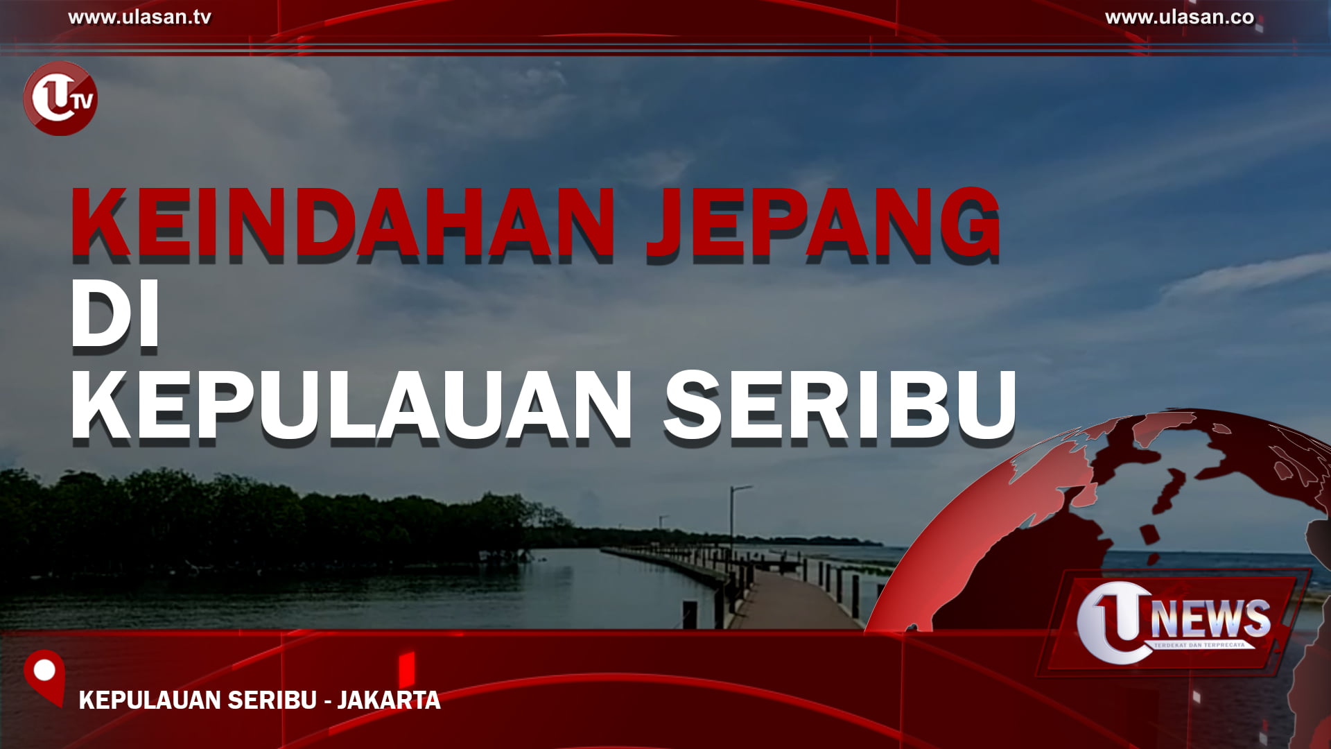 [Video] Keindahan Jepang di Kepulauan Seribu