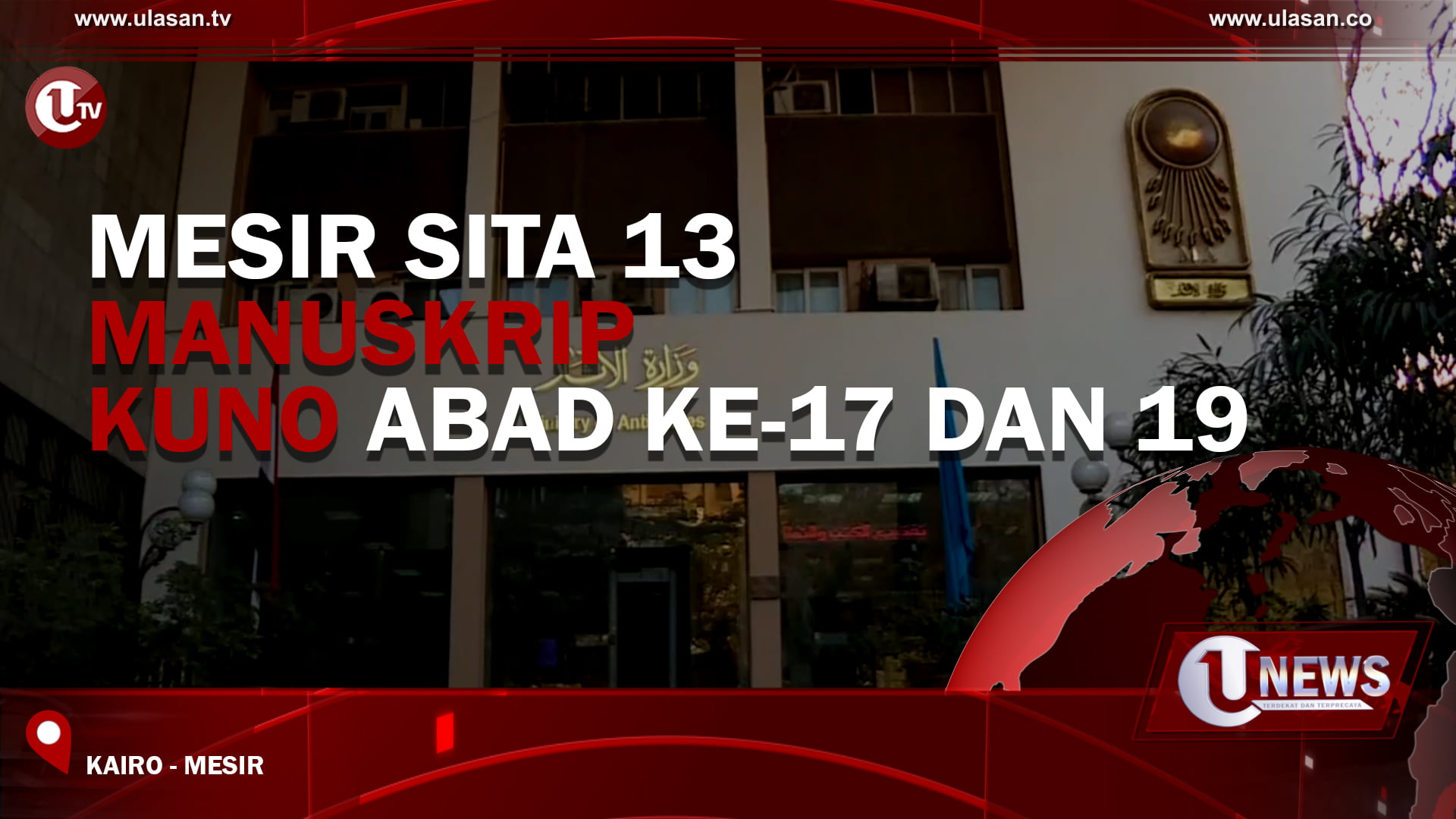 [Video] Mesir Sita 13 Manuskrip Kuno Abad Ke-17 Dan 19
