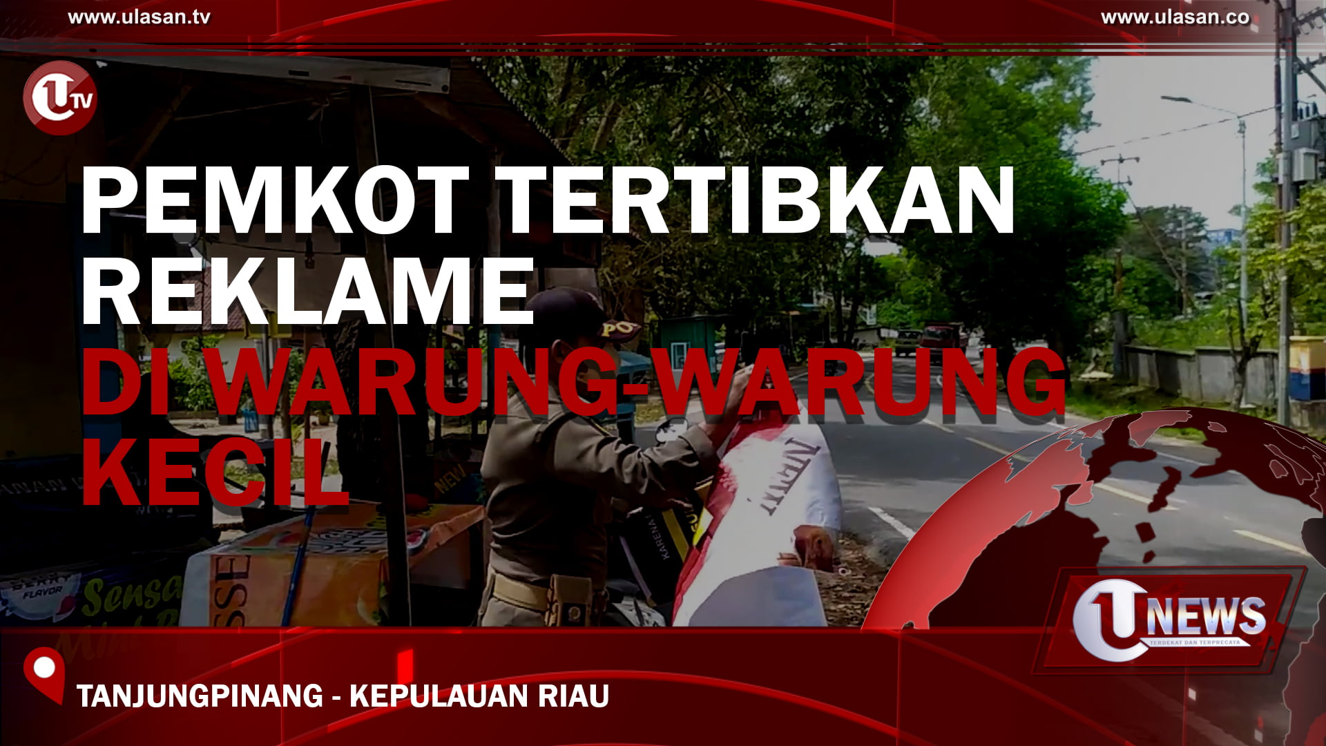 [Video] Pemkot Tertibkan Reklame di Warung-Warung Kecil