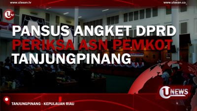 [Video] Pansus Angket DPRD Periksa ASN Pemkot Tanjungpinang