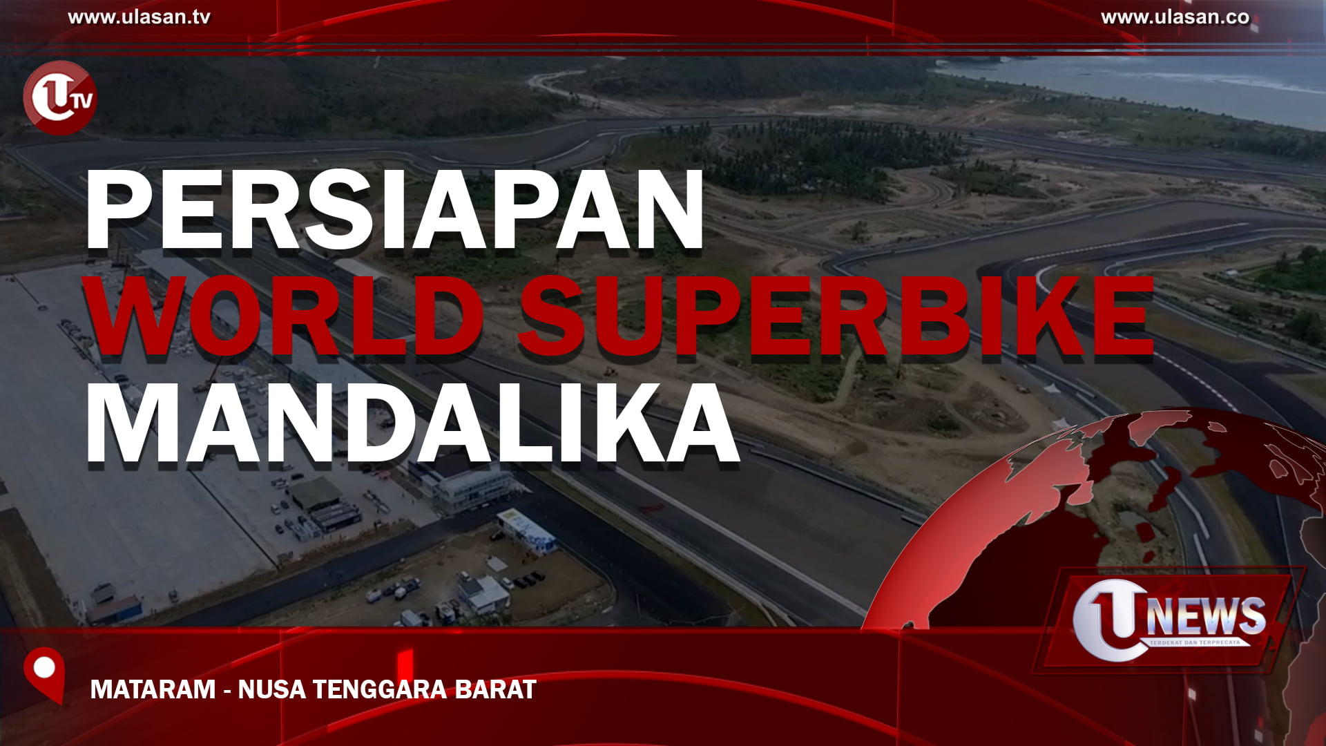 [Video] Persiapan World Superbike Mandalika