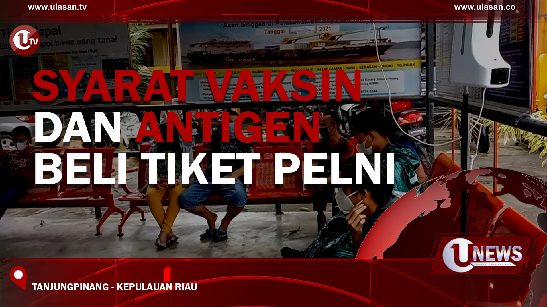 [Video] Syarat Vaksin dan Antigen Beli Tiket Pelni