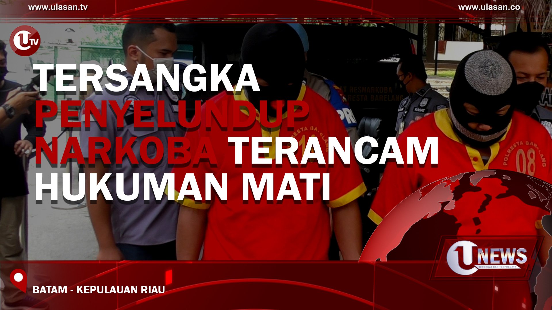 [Video] Tersangka Penyelundup Narkoba Terancam Hukuman Mati