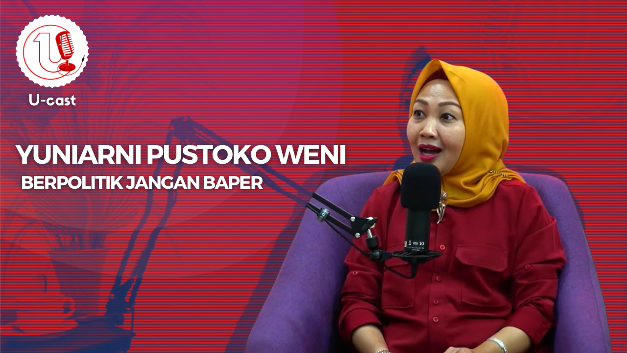 Berpolitik Jangan Baper | U-CAST #EPS7