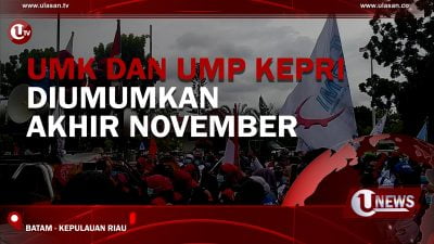 [Video] UMK dan UMP Kepri Diumumkan Akhir November