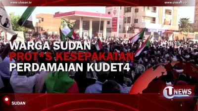 [Video] Warga Sudan Protes Kesepakatan Perdamaian Kudeta