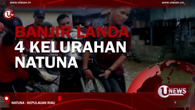 [Video] Banjir Landa Natuna