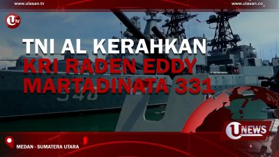 [Video] TNI AL Kerahkan KRI Raden Eddy Martadinata 331