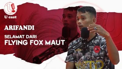 Selamat Dari Flying Fox Maut!! – Arifandi | U-CAST #EPS10