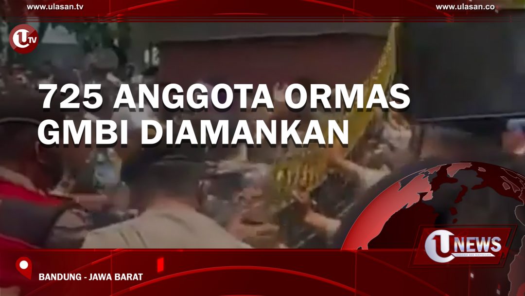 725 Anggota Ormas GMBI Diamankan