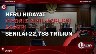 [Video] Heru Hidayat Divonis NIHIL Korupsi Asabri Senilai 22,788 Trilliun
