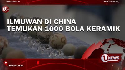 [Video] Ilmuwan di China Temukan 1000 Bola Keramik