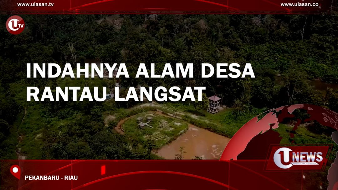 Indahnya Alam Desa Rantau Langsat