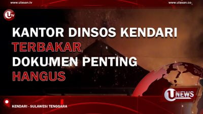 [Video] Kantor Dinsos Kendari Terbakar, Dokumen Penting Hangus