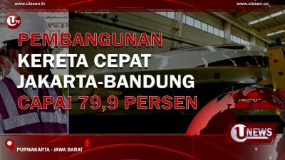 [Video] Pembangunan Kereta Cepat Jakarta-Bandung Capai 79,9 Persen
