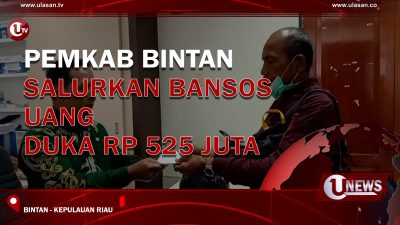 [Video] Pemkab Bintan Salurkan Bansos Uang Duka Rp 525 Juta