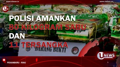 [Video] Polisi Amankan 80 Kilogram Sabu dan 11 Tersangka