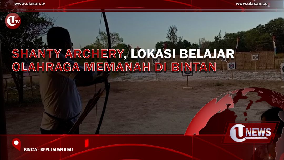 Shanty Archery Lokasi Belajar Olahraga Memanah di Bintan