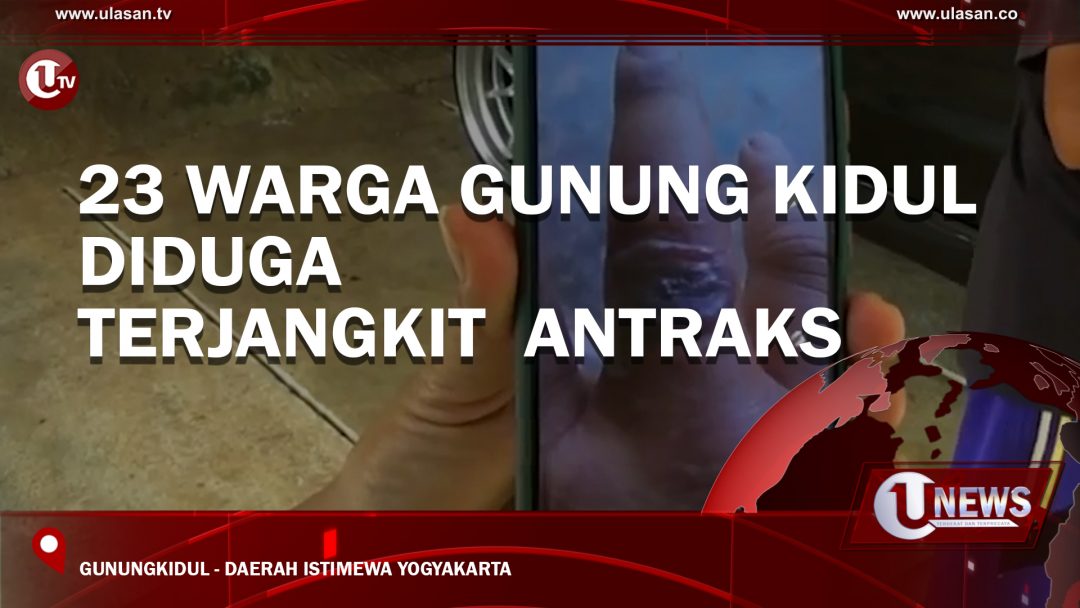 23 Warga Gunungkidul Diduga Terjangkit Antraks