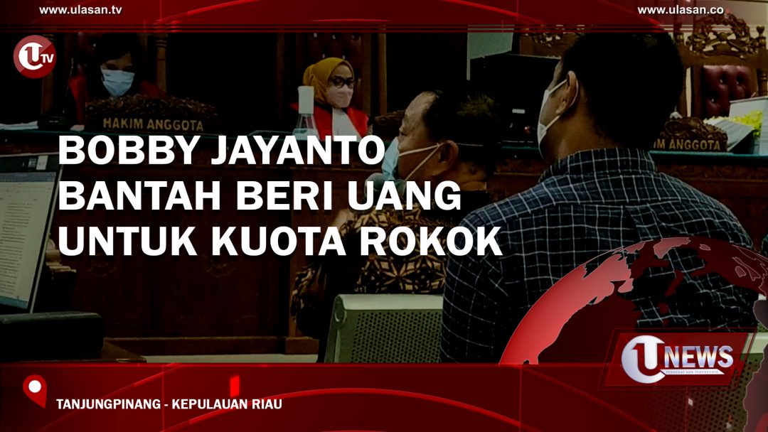 Bobby Jayanto Bantah Beri Uang Untuk Kuota Rokok