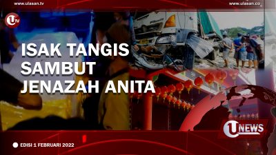 Isak Tangis Sambut Jenazah Anita | EDISI 1 FEBRUARI 2022