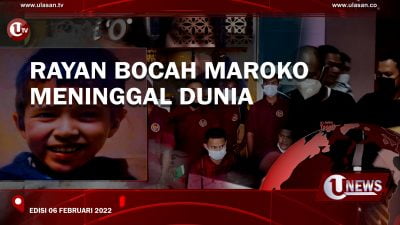 [UNEWS] Rayan Bocah Maroko Meninggal Dunia | EDISI 6 FEBRUARI 2022