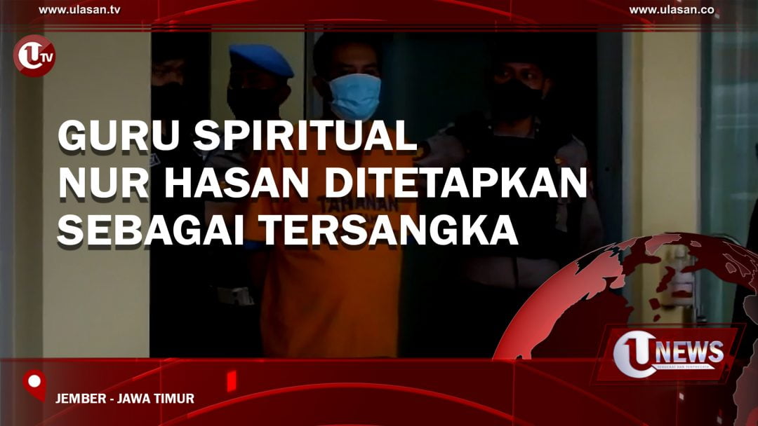 Guru Spiritual Nur Hasan Ditetapkan Sebagai Tersangka