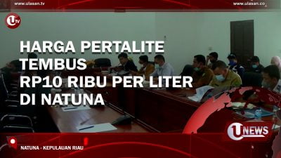 (Video) Harga Pertalite Tembus Rp 10 Ribu Per Liter di Natuna