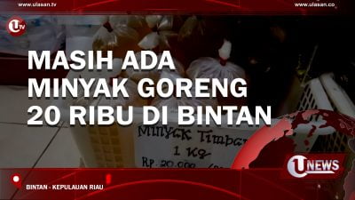 [Video] Masih Ada Minyak Goreng 20 Ribu di Bintan
