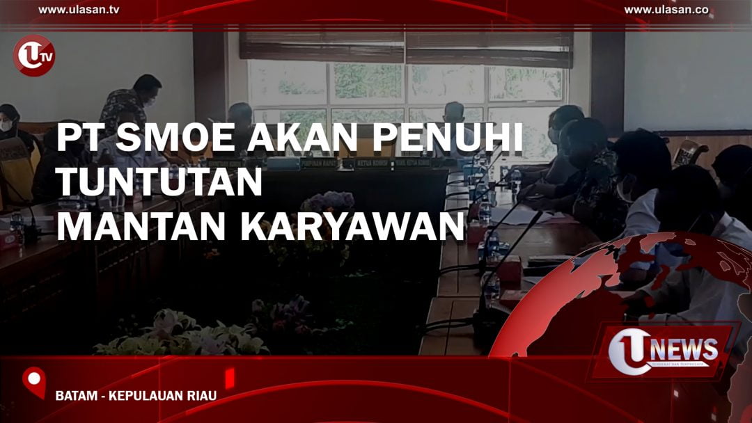 PT Smoe Akan Penuhi Tuntutan Mantan Karyawan