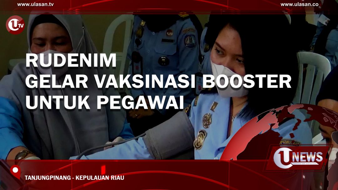 Rudenim Gelar Vaksinasi Booster Untuk Pegawai