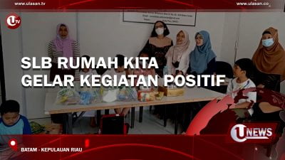[Video] SLB Rumah Kita Gelar Kegiatan Positif