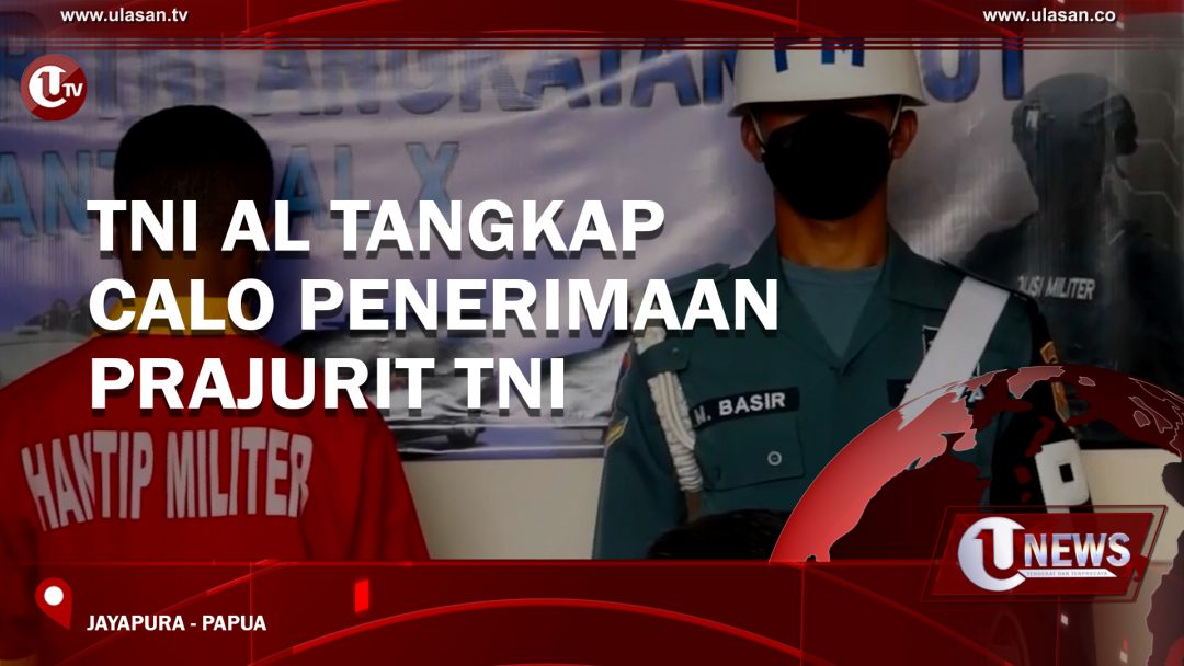 TNI AL Tangkap Calo Penerimaan Prajurit TNI