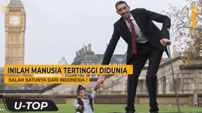 Inilah Manusia Tertinggi di Dunia, Orang Indonesia Salah Satunya | UTOP