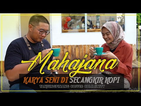 KARYA SENI DI SECANGKIR KOPI | MAHAJANA #EPS16