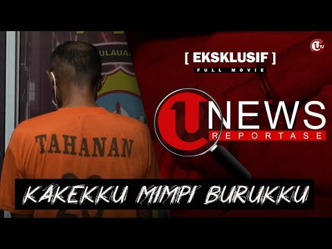 Kakekku Mimpi Burukku | U-NEWS REPORTASE #EPS-18