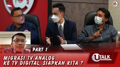 Migrasi TV Analog ke TV Digital, Siapkah Kita ? | U-TALK PART 1