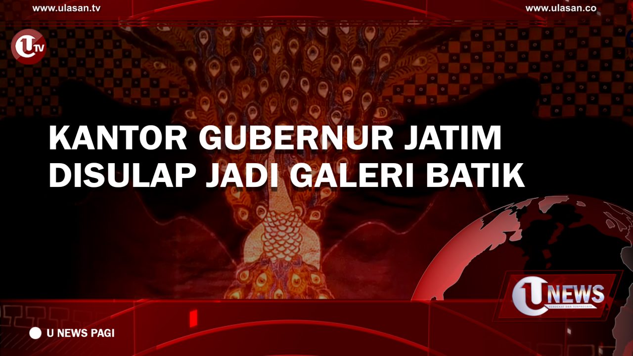 [Video] Kantor Gubernur Jatim Disulap Jadi Galeri Batik