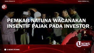 [Video] PEMKAB Natuna Wacanakan Insentif Pajak Pada Investor
