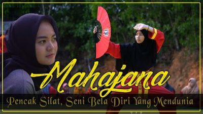 Pencak Silat, Seni Bela Diri Yang Mendunia | MAHAJANA #EPS21
